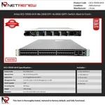 Arista DCS-7050S-64-R 48X 10GB 4X 40GB Qsfp+ Switch Used. Price: $119.00.