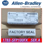 Allen Bradley 1783-SFP100FX Ser Brand New High Quality Free Shipping. Price: $263.00.