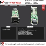 ICX7400-1X40GQ Brocade Port Gbe Qsfp Expansion Module Used. Price: $25.20.