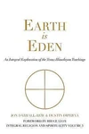 Earth Is Eden: Integral Exploration Of The Trans-himalayan Teachings (integra Brand. Price: $33.46.