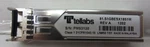 Tellabs 81.S1GBESX1851M(WOTRAAFAAA) Sfp TRANSCEIVER(6 In-stock) Open. Price: $35.00.