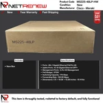 New Cisco Meraki MS225-48LP-HW Port Gbe Poe 4X 10G Sfp Unclaimed. Price: $673.99.